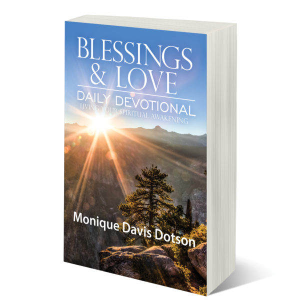 Blessings & Love - a book by Monique Davis Dotson